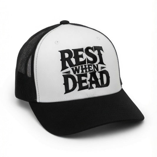REST WHEN DEAD